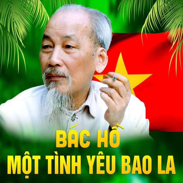 Bác Hồ một tình yêu bao la